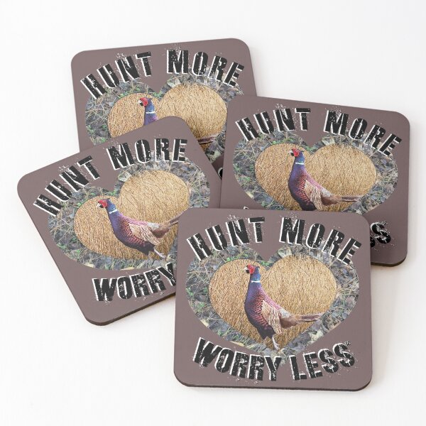 Item preview, Hunt More, Worry Less Pheasant Hunting Design designed and sold by LifeCrush.