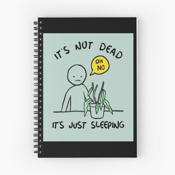 Item preview, It's Not Dead, It's Just Sleeping Apparel designed and sold by KeepPlantsHappy.