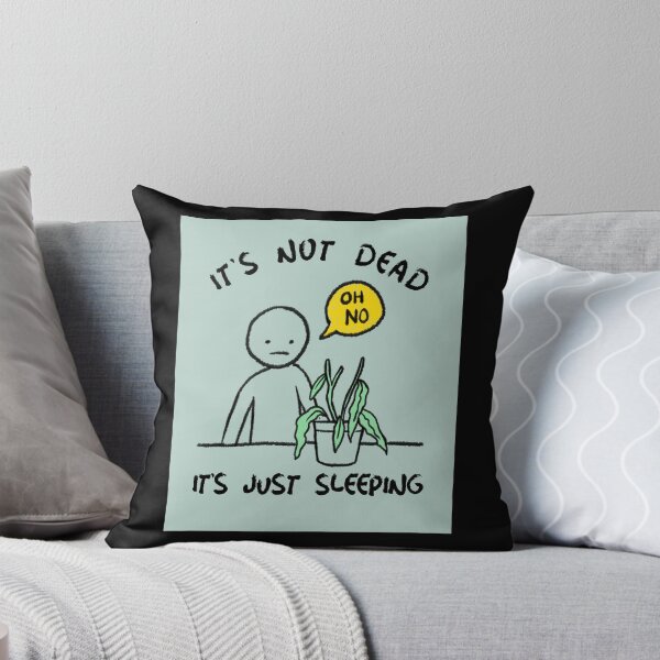 Item preview, It's Not Dead, It's Just Sleeping Apparel designed and sold by KeepPlantsHappy.