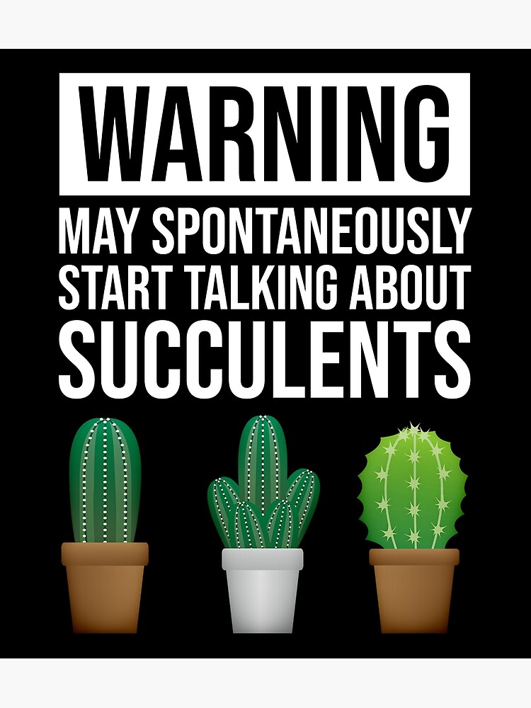Succulent T Shirt Spontaneously Talk Succulents Succulent T Shirt Spontaneously Talk Succulents
