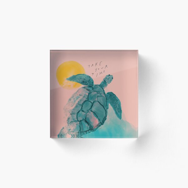 Take Your Time Turtle - Sea Turtle Watercolor Artwork and short Inspirational Positive Quote by Morgan Harper Nichols Acrylic Block