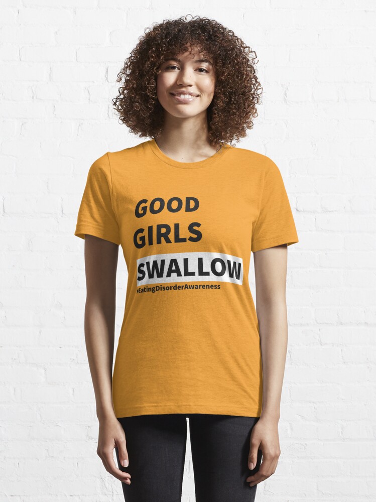 Good Girls Swallow T Shirt By Cotee Redbubble