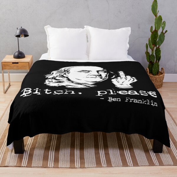 Item preview, Bitch please Ben Franklin designed and sold by FranFornix.