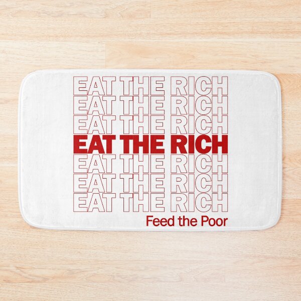 Item preview, Eat The Rich Feed The Poor - Plastic Bag Meme, Socialist, Leftist, Anarchist, Anti Capitalist  designed and sold by SpaceDogLaika.
