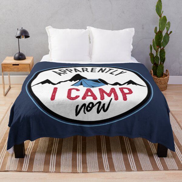 Item preview, Apparently I Camp Now - Camping Vacation designed and sold by Pau Baz.