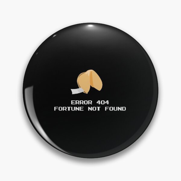 Artikelvorschau, Fehler 404 Fortune Cookie entworfen und verkauft von Troy Green.