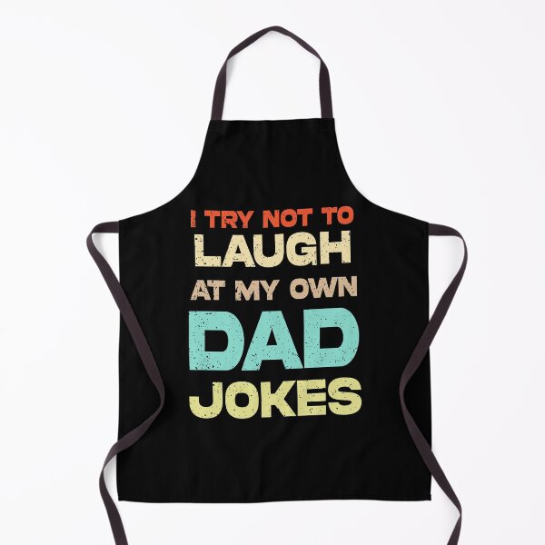 Item preview, I Try Not To Laugh At My Own Jokes funny saying dads fathers designed and sold by joy4shirt.