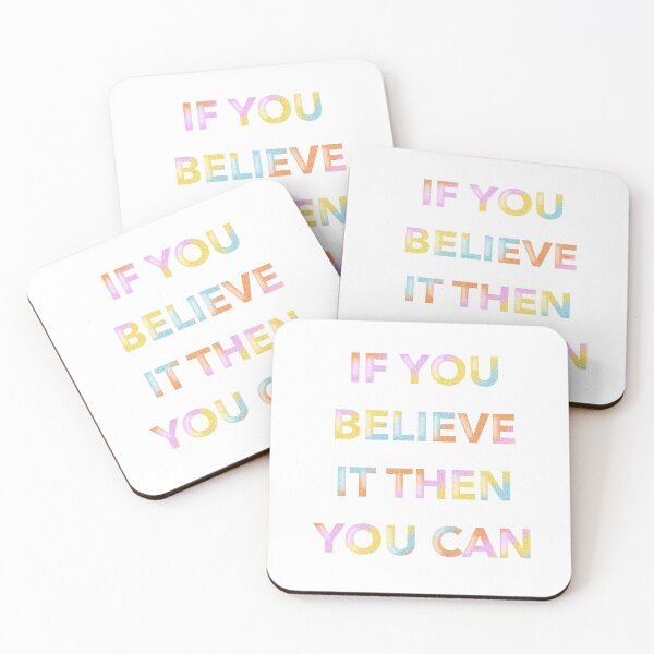 Item preview, If You Believe It Then You Can designed and sold by ArtsyJulez.