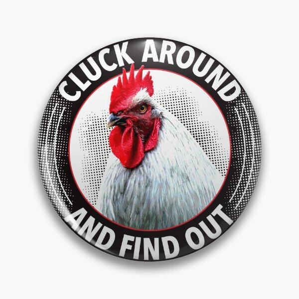 Item preview, Cluck Around and Find Out designed and sold by SouthAndSunny.