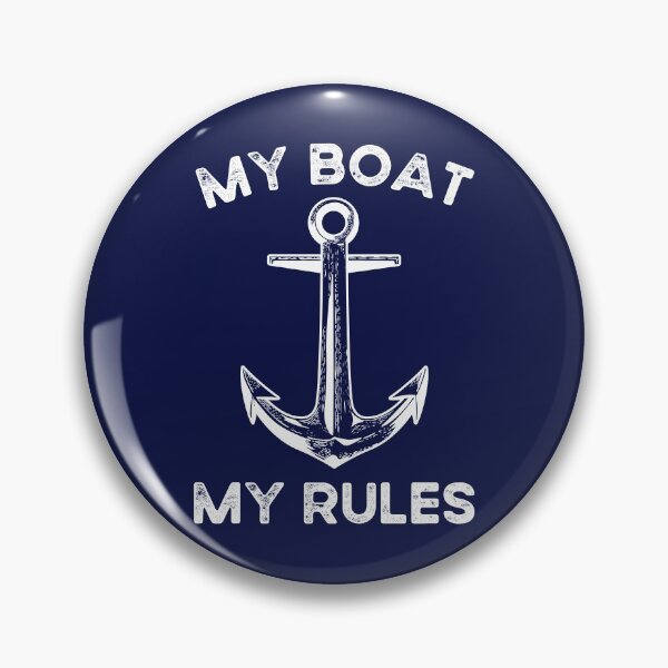 Item preview, My Boat My Rules, Funny Captain  designed and sold by Everythingafter.