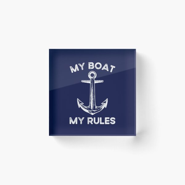 Item preview, My Boat My Rules, Funny Captain  designed and sold by Everythingafter.