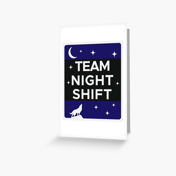 Funny Night Shift Meme - Team Night Shift Card | Zazzle