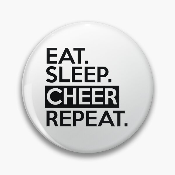 Item preview, Eat sleep cheer repeat designed and sold by Ammar-the-goat.