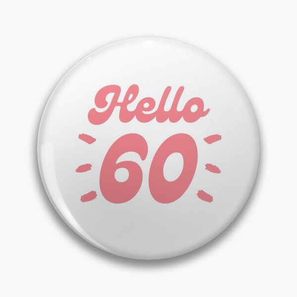 Item preview, Hello 60 | 60th Birthday designed and sold by Presto Prints Design.