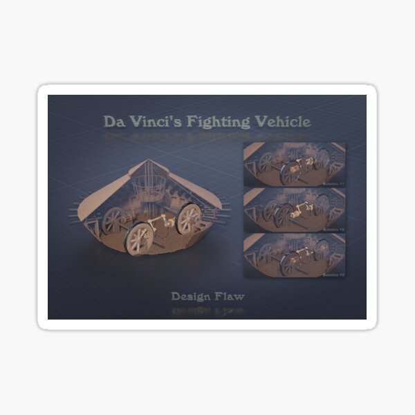 Leonardo Da Vinci's Tank - design flaw Sticker