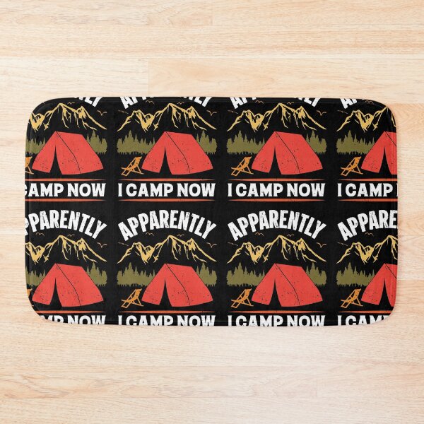 Item preview, Apparently I Camp Now | 1st Time Nature Hiking designed and sold by GravitiTees.