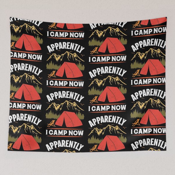 Item preview, Apparently I Camp Now | 1st Time Nature Hiking designed and sold by GravitiTees.