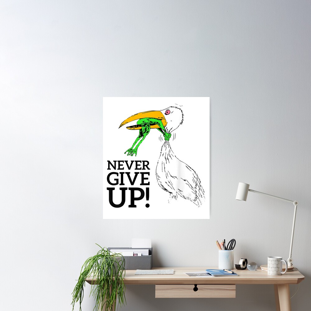 Never give up stork and frog | Poster