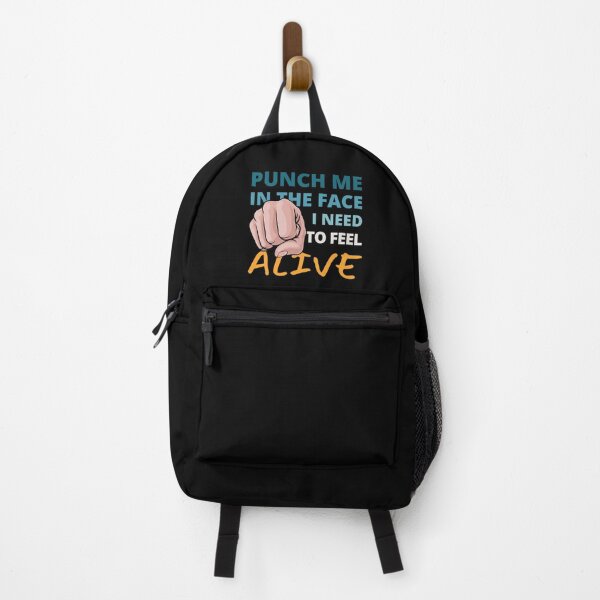 Item preview, Punch Me In the Face I need to Feel Alive designed and sold by Crafty-Mornings.