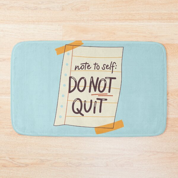 Item preview, Note to Self: Do not Quit - Inspirational Statement designed and sold by cozicreatives.