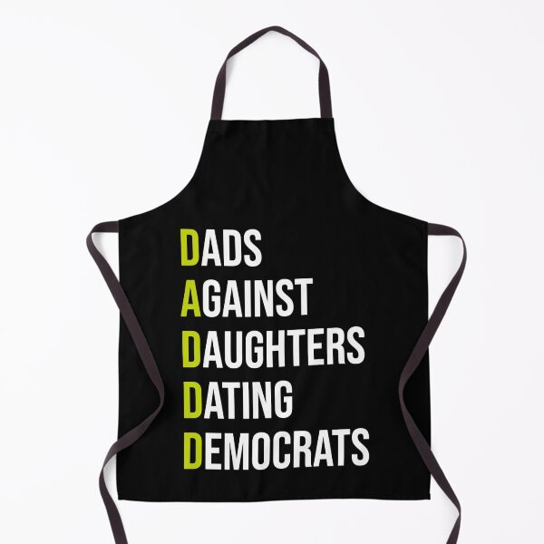 Item preview, Dads against daughters dating democrats designed and sold by KGN CREATIVITY.