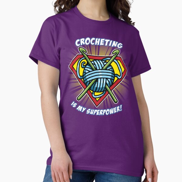 Item preview, CROCHETING IS MY SUPERPOWER! designed and sold by Bettina Kurkoski.