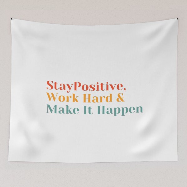 Item preview, Stay Positive, Work Hard, & Make It Happen designed and sold by AceKarDesigns.
