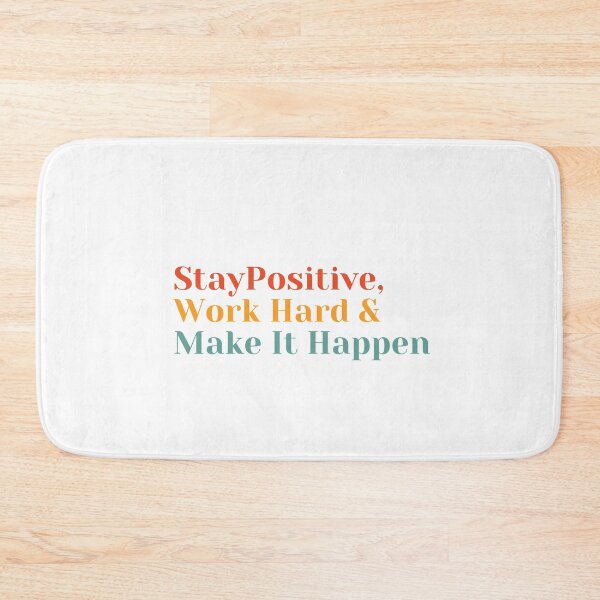 Item preview, Stay Positive, Work Hard, & Make It Happen designed and sold by AceKarDesigns.