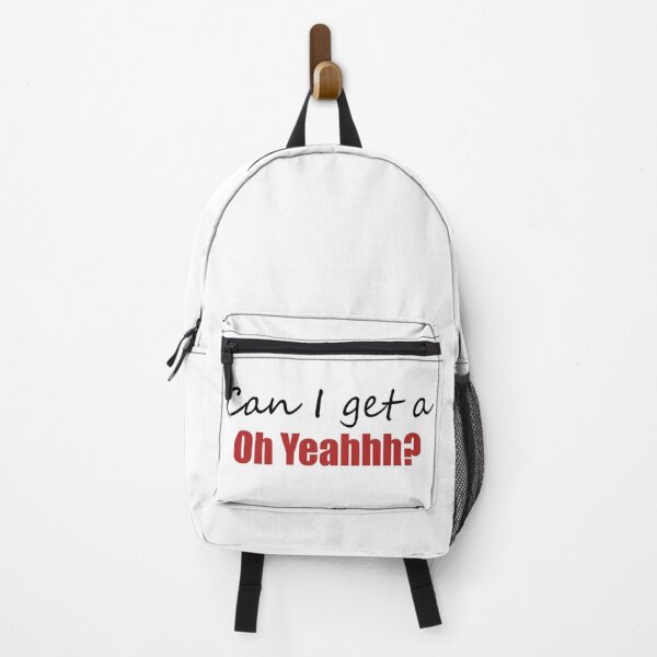 Item preview, Can I get a oh yeahhh designed and sold by Designed-4-You.