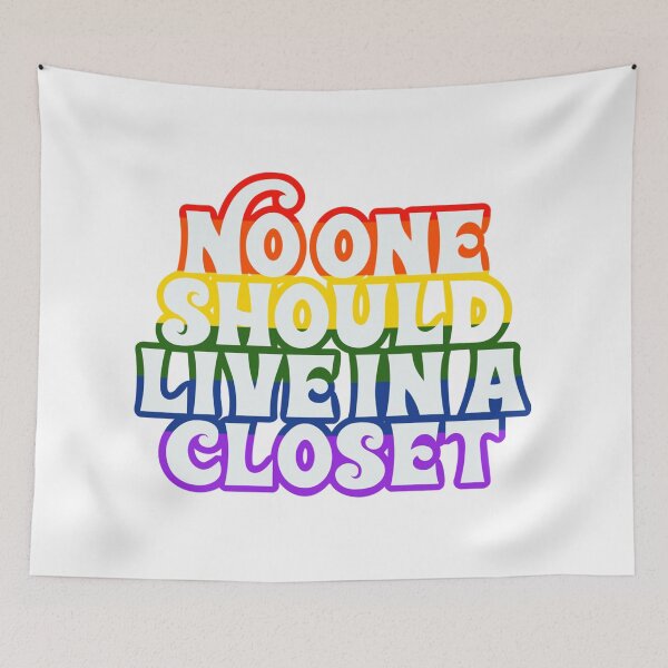 Item preview, No One Should Live In a Closet designed and sold by FelicityFide.