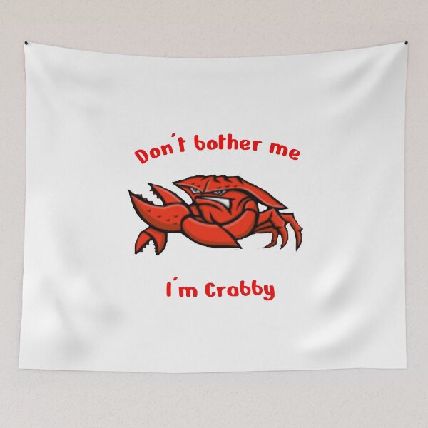 Item preview, Dont bother me im crabby designed and sold by pnkpopcorn.