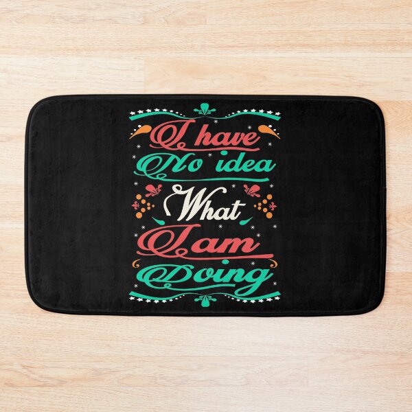 Item preview, I have no idea what I m doing designed and sold by Cageys.
