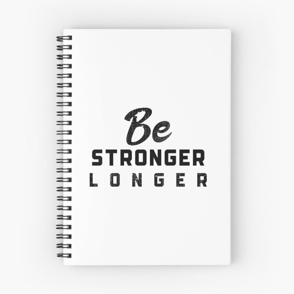 Item preview, Be Stronger Longer designed and sold by YOYOCollection.