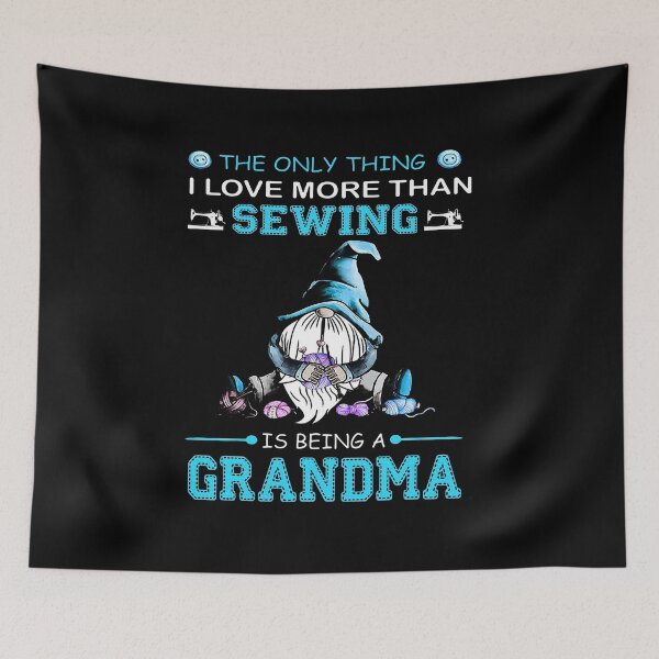 Item preview, GNOME THE ONLY THING I LOVE MORE THAN SEWING designed and sold by Tuckerstyle.