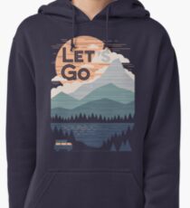 Let's Go Pullover Hoodie