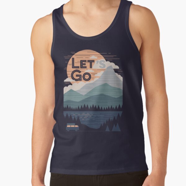 Lass uns gehen Tank Top
