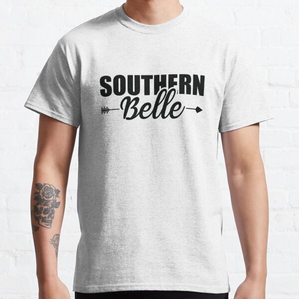 Southern Belle T Shirts for Sale Redbubble