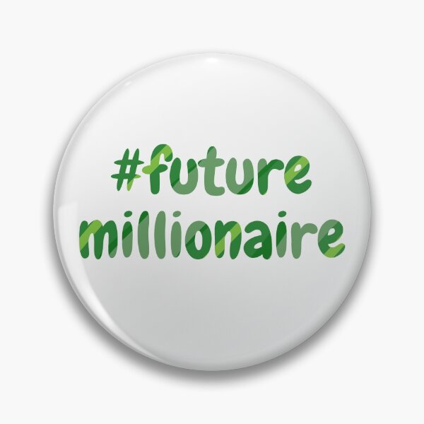 Item preview, #future millionaire green (white) designed and sold by zav2001.