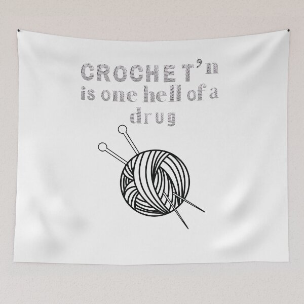 Item preview, CROCHET IS ONE HELL OF A DRUG designed and sold by Tshartclothing.