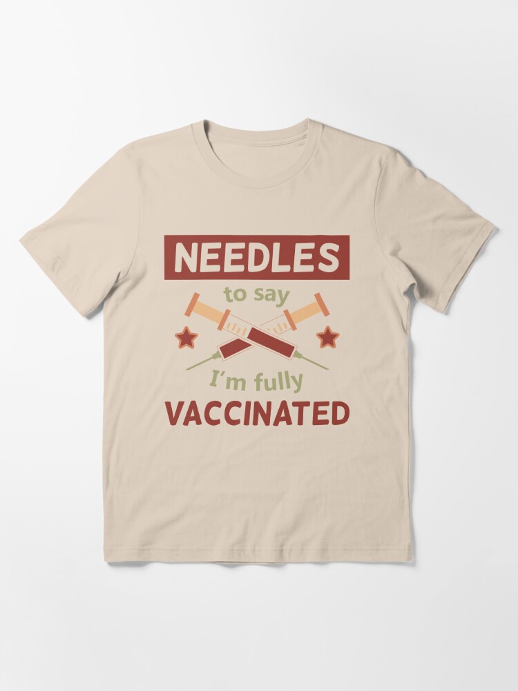 Needles To Say / Needless To Say I'm Fully Vaccinated | Funny