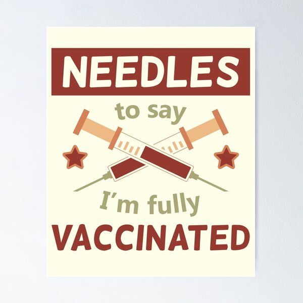 Item preview, Needles To Say / Needless To Say I'm Fully Vaccinated | Funny Vaccine Motivation (Earthy Tone Design) | Funny Vaccine Quotes designed and sold by DrawingBoard.
