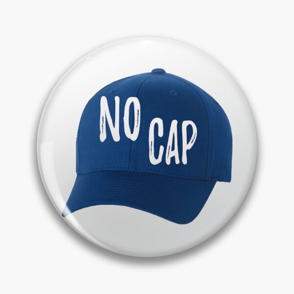 Item preview, No Cap  designed and sold by Wickedsherry13.