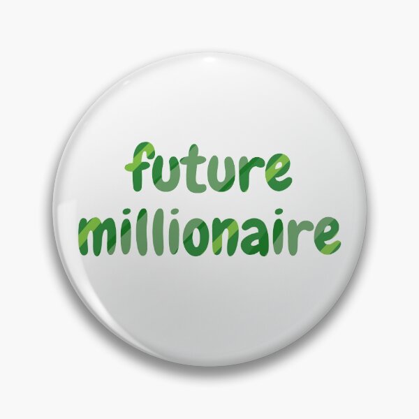 Item preview, future millionaire green (white) designed and sold by zav2001.