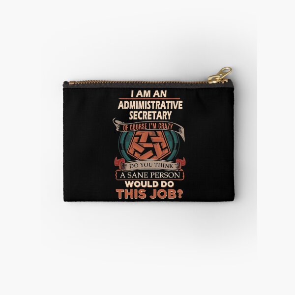 Item preview, Admimistrative Secretary T Shirt - Sane Person Gift Item Tee designed and sold by oersjacque.