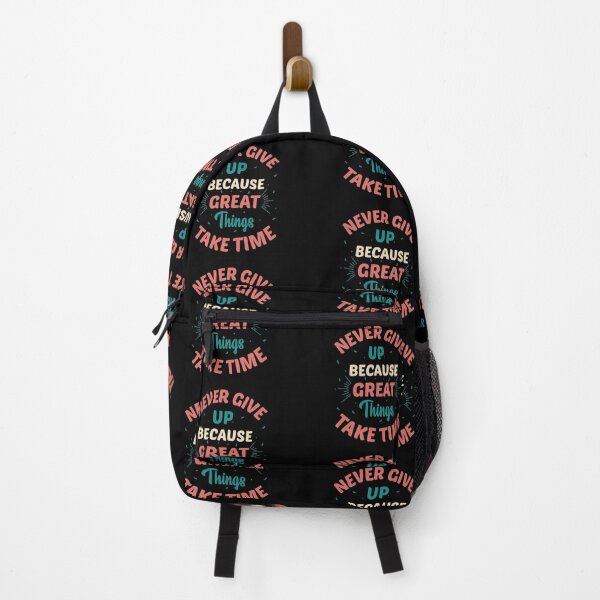 Item preview,  Never Give Up because Great Thing Take Time - motivation designed and sold by DahiyaTees.