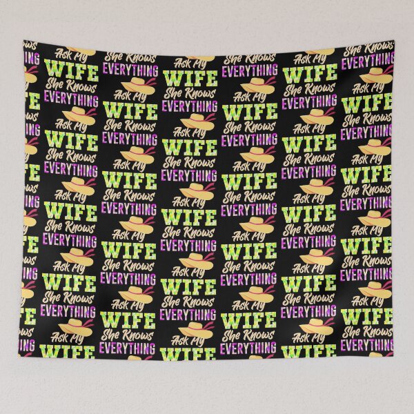 Item preview, Ask my wife she knows everything Funny  designed and sold by KGN  CREATIVITY.