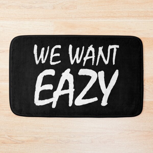 Item preview, We Want Eazy designed and sold by ZippyPelvis.