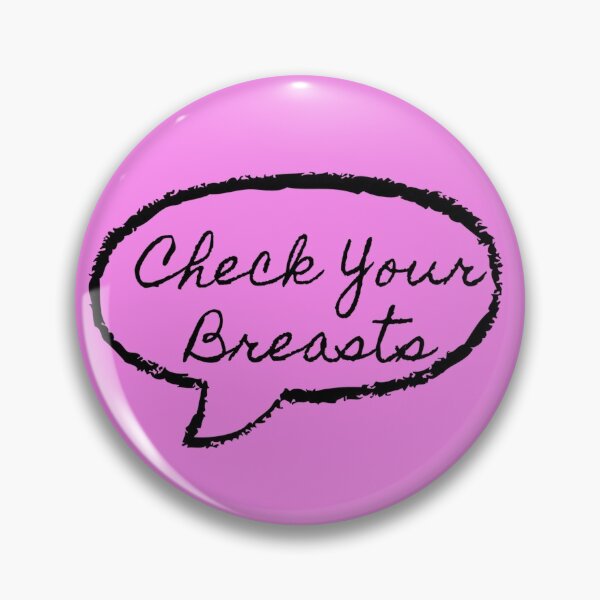 Item preview, Check your breasts - be breast aware designed and sold by Inspired2Live.