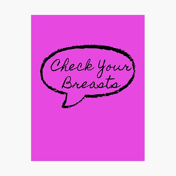 Item preview, Check your breasts - be breast aware designed and sold by Inspired2Live.