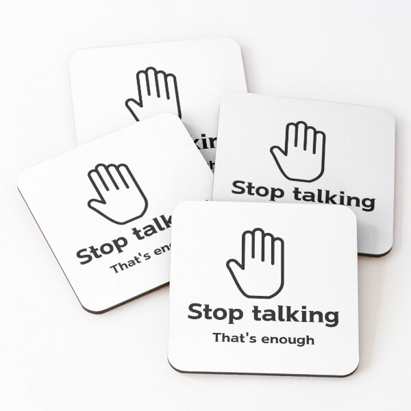 Item preview, Stop talking designed and sold by emptysky1201.